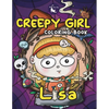 Creepy Girl Lisa Coloring Book: A Coloring Book that features Kawaii, Spooky Girl in her Gothic Life with Cute Creepy Creatures and Haunted Things for - Paperback