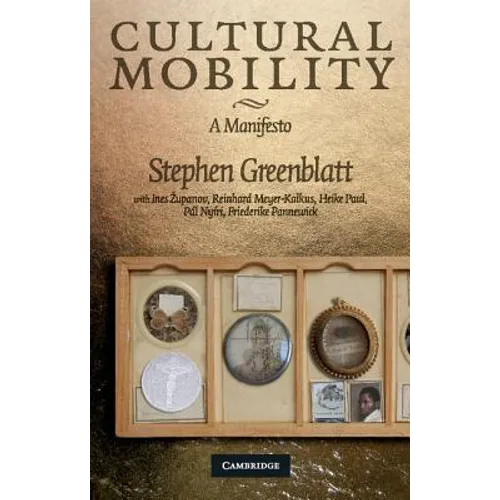 Cultural Mobility: A Manifesto - Paperback