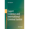 Expert Evidence and International Criminal Justice - Paperback