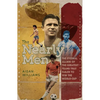 The Nearly Men: The Greatest Teams Never to Win the World Cup - Hardcover