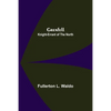 Grenfell: Knight-Errant of the North - Paperback