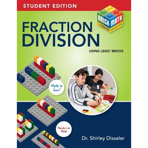 Fraction Division Using LEGO Bricks: Student Edition - Paperback