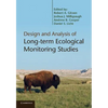 Design and Analysis of Long-Term Ecological Monitoring Studies. Edited by Robert A. Gitzen ... [Et Al.] - Paperback