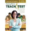Deciding What to Teach & Test: Developing, Aligning, and Leading the Curriculum - Paperback