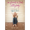 The In Front of God and Everybody: Confessions of April Grace - Paperback