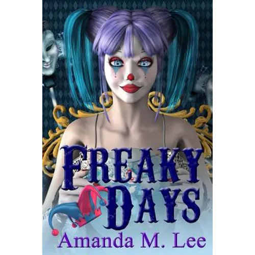 Freaky Days - Paperback