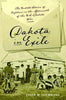 Dakota in Exile: The Untold Stories of Captives in the Aftermath of the U.S.-Dakota War - Paperback