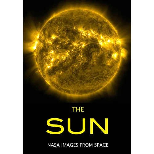 The Sun: NASA Images from Space - Paperback