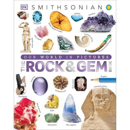 The Rock and Gem Book: And Other Treasures of the Natural World - Hardcover