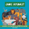 ¿Nos ayudas? ¡Salvemos a los animales en peligro de extinción!: Un maravilloso libro de animales para concienciar a los niños de la importancia de cui - Paperback