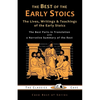 The Best of the Early Stoics: The Lives, Writings & Teachings of the Early Stoics - Paperback