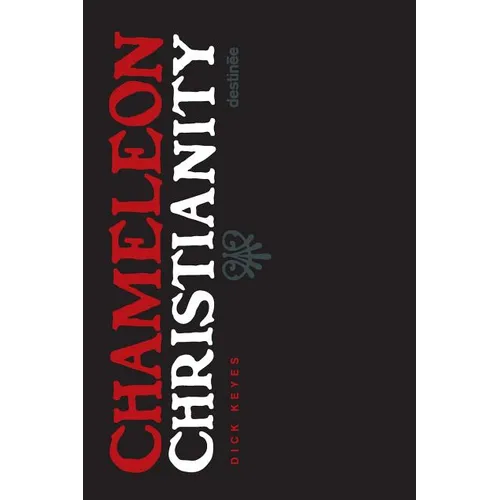 Chameleon Christianity - Paperback