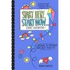 Start Here, Start Now...Start Anywhere: A Fill-In Journal to Discover Your Best Year Yet! (Adult Coloring Book, Activity Journal, for Fans of Present - Paperback