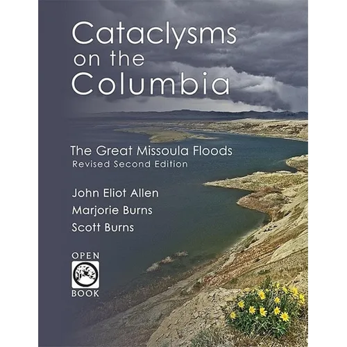 Cataclysms on the Columbia: The Great Missoula Floods - Paperback
