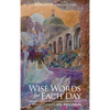 Wise Words for Each Day: A Devotional on Proverbs - Hardcover