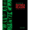 The Book of Rhyme & Reason: Hip-Hop 1994-1997: Photographs by Peter Spirer - Hardcover