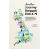Another Journey through Britain: A light-hearted motorcycle road trip through the back lanes of Great Britain, retracing John Hillaby's classic journe - Paperback