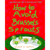 How to Avoid Brussels Sprouts - Paperback