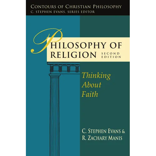 Philosophy of Religion: Thinking About Faith - Paperback