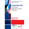 Leadership Talk: A Discourse Approach to Leader Emergence - Paperback