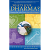 What's Your Dharma?: Discover the Vedic Way to Your Life's Purpose - Paperback