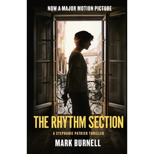 The Rhythm Section: A Stephanie Patrick Thriller - Paperback
