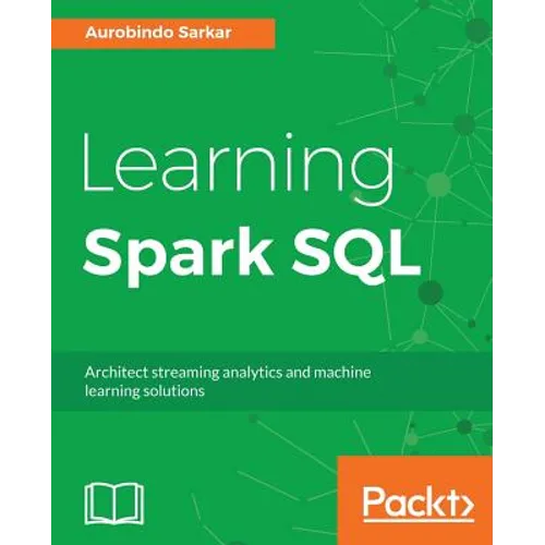Learning Spark SQL - Paperback