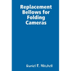Replacement Bellows for Folding Cameras - Paperback