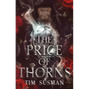 The Price of Thorns - Paperback