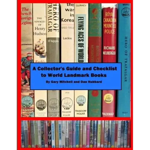 A Collector's Guide and Checklist to World Landmark Books - Paperback