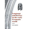 Language and History in the Early Germanic World - Paperback