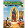Our Lady of Guadalupe: The Graphic Novel - Hardcover