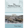 The Northeast Passage: A guide to the seas and wildlife islands of Arctic Siberia - Paperback