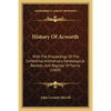 History Of Acworth: With The Proceedings Of The Centennial Anniversary, Genealogical Records, And Register Of Farms (1869) - Paperback
