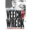 Veeck As In Wreck: The Autobiography of Bill Veeck - Paperback