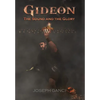 Gideon: The Sound and The Glory - Hardcover