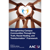 Strengthening Campus Communities Through the Truth, Racial Healing, and Transformation Framework - Paperback