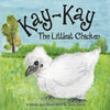 Kay-Kay The Littlest Chicken - Paperback