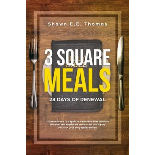 3 Square Meals: 28 Days of Renewal - Paperback