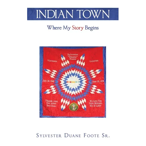 Indian Town: Where My Story Begins - Paperback