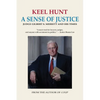 A Sense of Justice: Judge Gilbert S. Merritt and His Times - Paperback