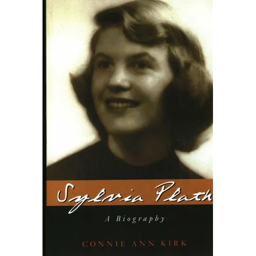 Sylvia Plath: A Biography - Paperback