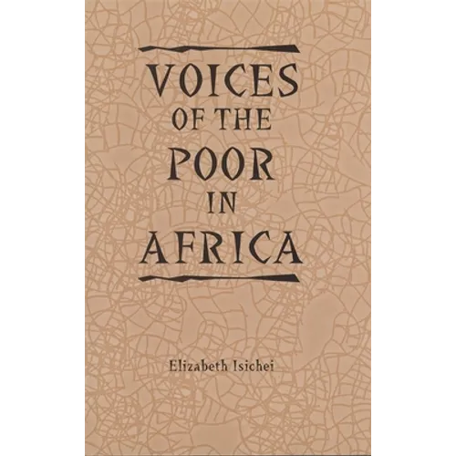 Voices of the Poor in Africa: Moral Economy and the Popular Imagination - Paperback
