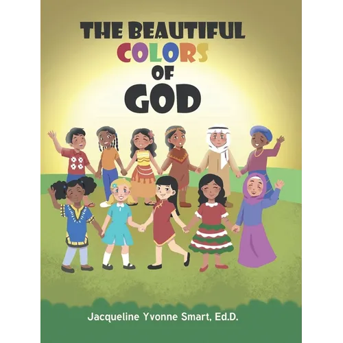 The Beautiful Colors of God - Hardcover
