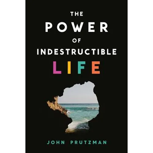 The Power of Indestructible Life - Paperback