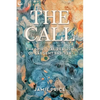 The Call: The Spiritual Realism of Sargent Shriver - Paperback