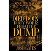 Died Doin' Dirty Work: From the Dump - Paperback
