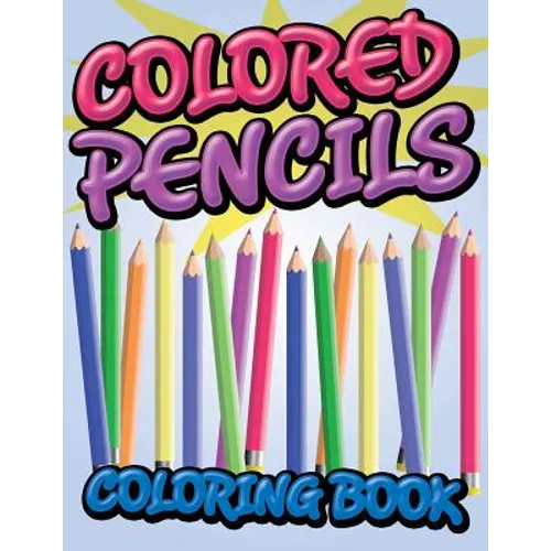 Colored Pencils Coloring Book - Paperback