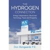 The Hydrogen Connection: Energy Independence, Blockchain Technology, Peace and Prosperity - Paperback