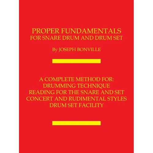Proper Fundamentals for Snare Drum and Drum Set - Paperback